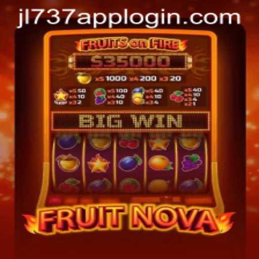 Exploring FruitNova: A Modern Gaming Delight at JL737.COM